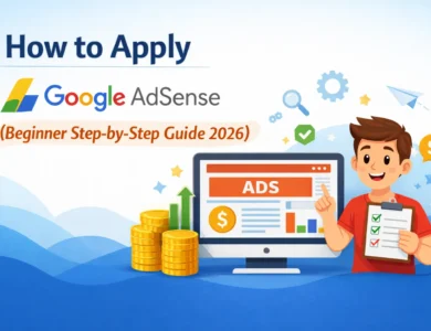 How to Apply Google AdSense for Website (Beginner Step-by-Step Guide 2026)